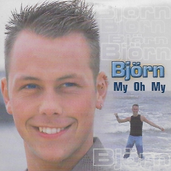 Björn - my oh my 