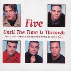 Five - until the time is through