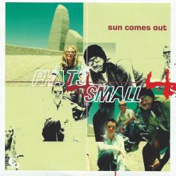 Phats & Small sun comes out